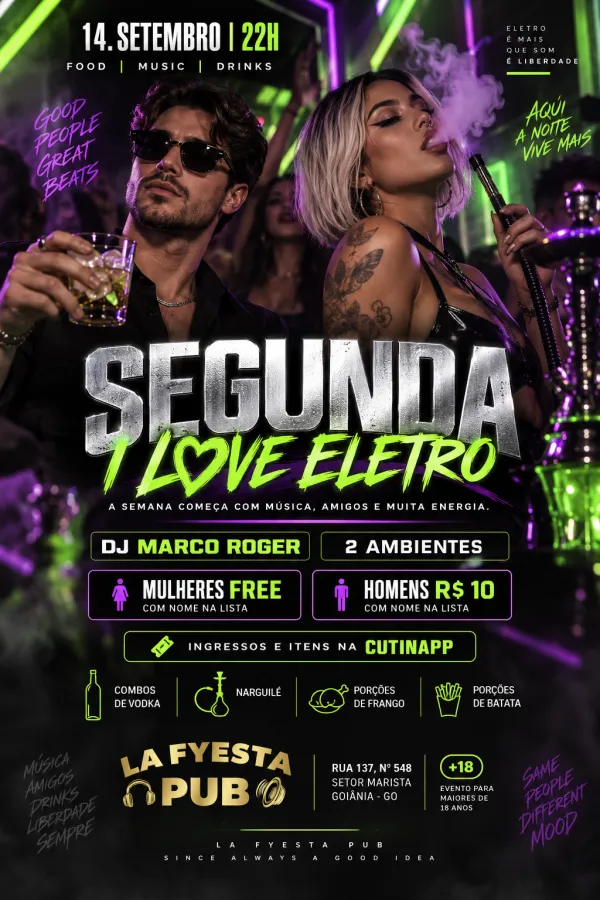 Flyer de SEGUNDA I LOVE ELETRO NA LA FYESTA PUB